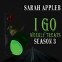 I Go Weekly Treats Season 3 (Explicit)