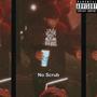 No Scrub (Explicit)