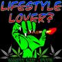 LIFESTYLE LOVER? (feat. Fyf3) [Explicit]