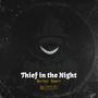 Thief In The Night (feat. Sanity) [Explicit]