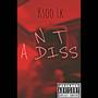 Not A Diss (Explicit)