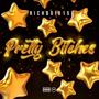 Pretty *****es (Explicit)