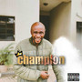 Champion (Explicit)