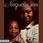 Nequeta son (Explicit)