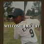 Welcome 2 Rice St (Explicit)