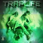 Trap Life (Explicit)