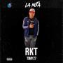 LA NOTA RKT (feat. Tomy 27) [Explicit]