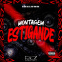 Montagem Estigande (Explicit)