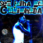 Sem Falha na Caminhada (Explicit)