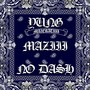 Yung Maziii No Dash (Explicit)