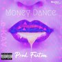 Money Dance (Explicit)