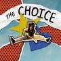 The Choice