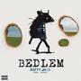 Bedlem (Explicit)