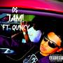 JAM! (feat. QU!NCY) [Explicit]