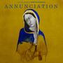 Annunciation (Original Film Score)