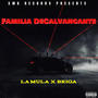 Familia DeCalvancante (feat. Briga) [Explicit]