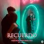 RECUERDO (feat. Anahis Martin)