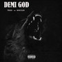 DEMIGOD (Explicit)