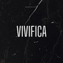 VIVIFICA