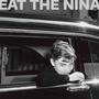 EAT THE NINA (Explicit)