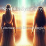 Seraphic Symphony Commune with Divine Energies