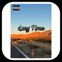 Long Time (Explicit)