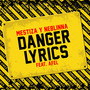 Danger Lyrics