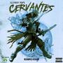 Cervantes (HD Quality) Revamped Version [Explicit]