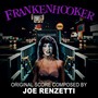 Frankenhooker (Original Motion Picture Soundtrack) [Expanded Edition]