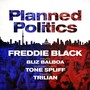 Planned Politics (feat. Bliz Balboa) (Explicit)
