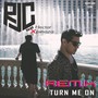 Turn Me On (Remix) [feat. Hector Xpinoza]