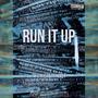 Run It Up (feat. Teezy) [Explicit]