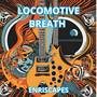 LOCOMOTIVE BREATH