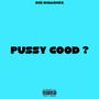 ***** Good (Explicit)