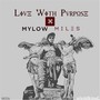 Live with Purpose - EP (Explicit)