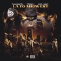 La to Midwest (Explicit)