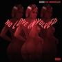 No Love Involved (feat. NikeHat Blaize) [Explicit]