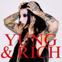 YUNG & RICH (Explicit)