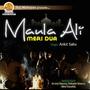 Maula Ali (feat. Ankit, Rishab, Mitul & Arvind)