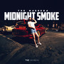 MIDNIGHT SMOKE (Mixes) [Explicit]