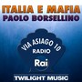 Dagli Studi di Radio Rai: Italia e Mafia (Via Asiago 10, Radio Rai)