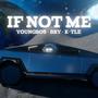 If Not Me (Explicit)