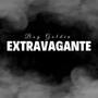 EXTRAVAGANTE