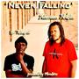 Never Falling (feat. B-Wayne)