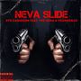 Neva Slide (Explicit)