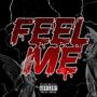 Feel Me (Explicit)