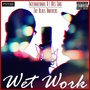 Wet Work (Explicit)