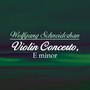 Mendelssohn: Violin Concerto in E Minor - Bruch: Violin Concerto No. 1