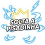 SOLTA A PISADINHA