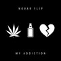 My Addiction (Explicit)